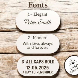May include: Image showcasing three font styles: Elegant, Modern, and All Caps Bold. Each style is displayed on a white, rounded rectangle with example text. The image also includes the text "Fonts" and a "Laser Engraved" logo.