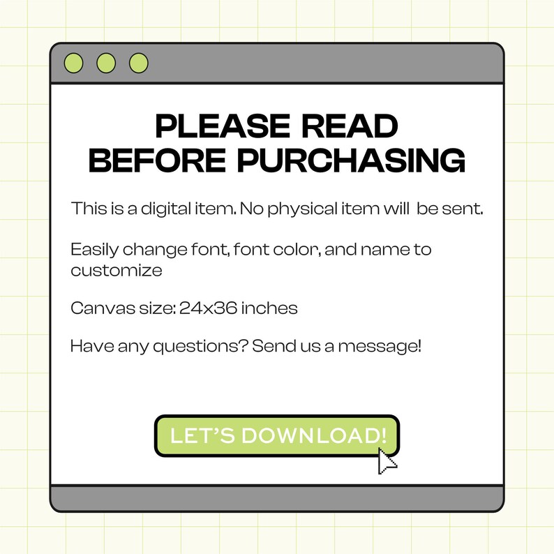 May include: A digital item notice in a window-like frame. The text reads "PLEASE READ BEFORE PURCHASING" and details about the digital product, including canvas size 61x91 cm. A green button says "LET'S DOWNLOAD!"