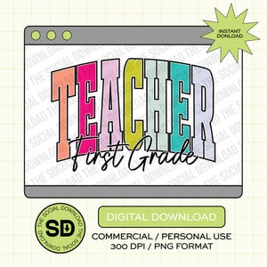 Puede incluir: Gráfico de descarga digital con la palabra «TEACHER» en letras de bloque coloridas, con «First Grade» en cursiva debajo. El diseño está dentro de un marco de ventana de computadora, con una estrella verde de «Descarga instantánea».