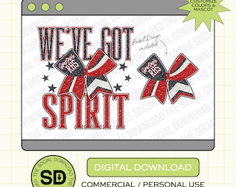 We've Got Spirit Cheer Custom School Spirit PNG Download File, Cheer Mascot png, custom school png, DTF, Sublimation, (CHEER1016)