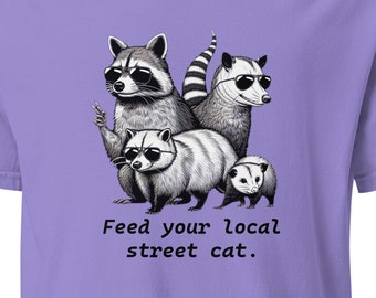 Feed your local street cat - Unisex