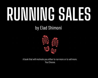 Running Sales - A Motivation Book For Runners Or Sales Managers