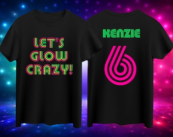 ¡Brillamos como locos! Camiseta de cumpleaños con luz negra para niñas