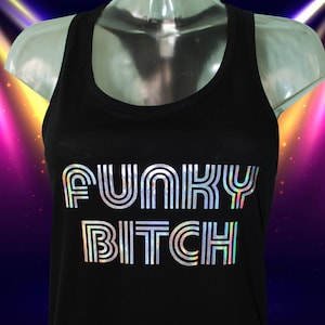 Funky Bitch, Phunky Bitch, Phish Tank, Phish Shirt, Phish Women's, Phish Tee, Silver Rainbow Foil, Retro Font, Funk Music, Funk Fan