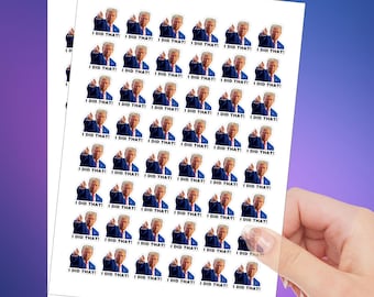 100 Trump I Did That Stickers: Funny Political Prank Decals