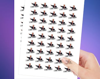 New - 10 ~ 1000 PCs "I did that" Trump Stickers - Funny Trump Meme Decals - Political Humor - Gas Pump Stickers - Size: 1.3 x 1 INCHES