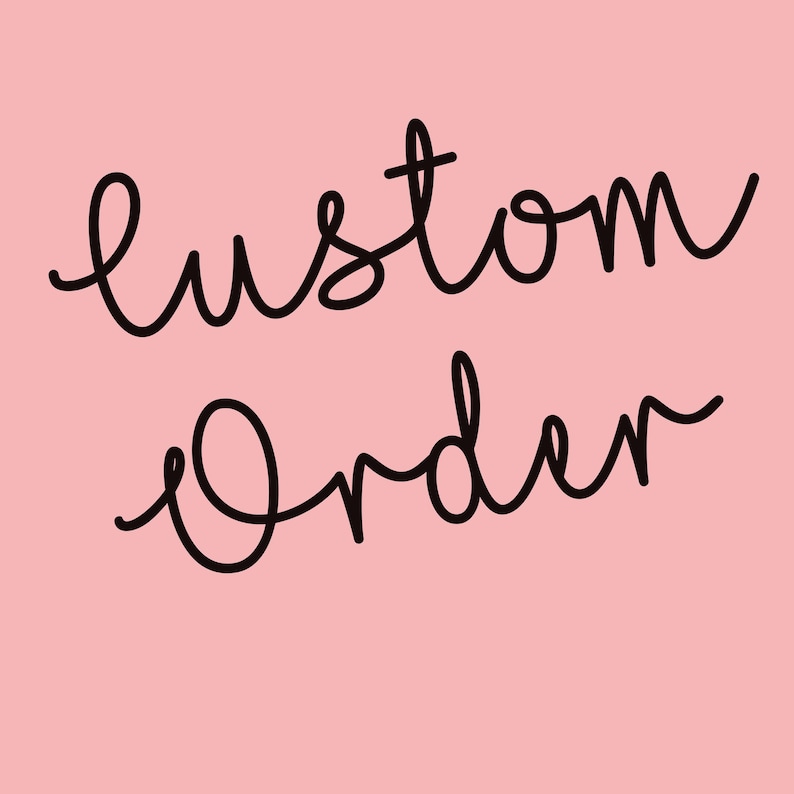 Order In Cursive Custom Order - Etsy