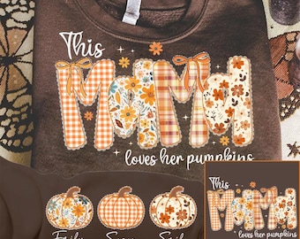 This MAMA Loves Her Pumpkins png, Preppy Floral Fall Mama png, Fall Pumpkin Lace png, Ditsy Floral Fall png, Autumn png, Coquette Fall png
