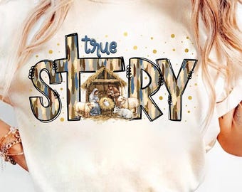 True Story Png, Jesus Christmas Png, Baby Jesus Png, Joy To The World Png, Christian Xmas Png, Bible Verse Png, Nativity Scene,Oh Holy Night