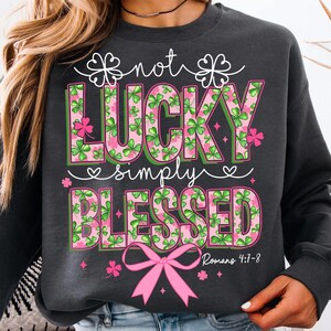Not lucky simply blessed St Patrick&#39;s Day Coquette Png, St Patricks day png, St Patrick, St Pattys day png, Retro St Patrick day png