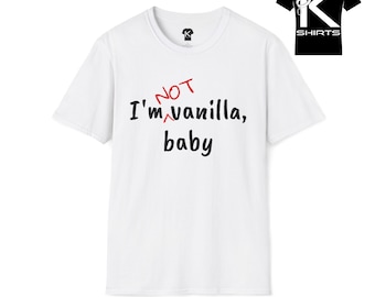 I'm NOT Vanilla, Baby Unisex Kshirt
