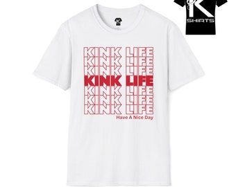 Kink Life Kshirt