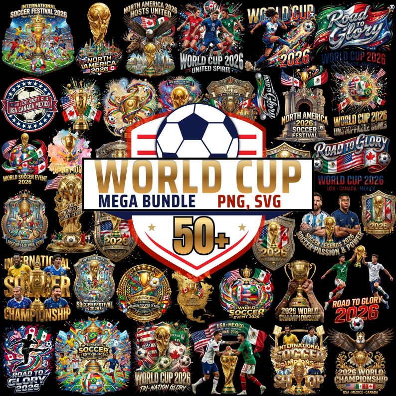 50+ World Cup 2026 SVG Bundle, Soccer Trophy Badge Clipart, Football Logo PNG SVG, International Flags Design, Soccer Fan Art, Digital Downl image 1