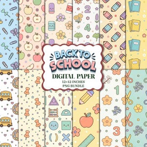 May include: A collection of digital paper patterns featuring school-themed icons like apples, pencils, notebooks, buses, and math symbols in pastel colors. A central label displays the text BACK TO SCHOOL DIGITAL PAPER 12x12 INCHES PNG BUNDLE.