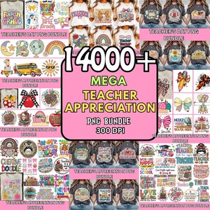 May include: A digital PNG bundle with over 14,000 teacher appreciation designs. The image features various t-shirt designs, graphics, and text elements, including phrases like "Teacher", "Inspire", and "Back to School".