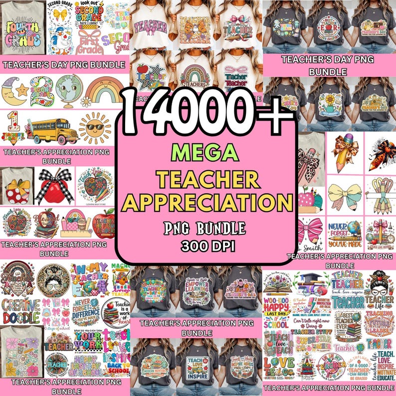 May include: A digital PNG bundle with over 14,000 teacher appreciation designs. The image features various t-shirt designs, graphics, and text elements, including phrases like "Teacher", "Inspire", and "Back to School".