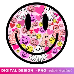 May include: A pink and black smiley face design featuring ghosts, pumpkins, hearts, and smiley faces. The design includes the text "DIGITAL DESIGN - PNG instant download" at the bottom. The overall theme is Halloween.