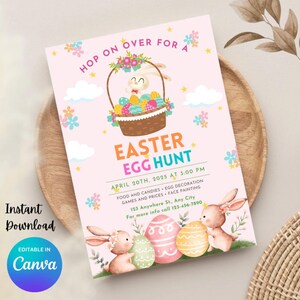 May include: Pink and blue Easter egg hunt invitation with a bunny holding a basket of eggs. The text reads "Hop on over for an Easter Egg Hunt" and includes the date, time, and location of the event.
