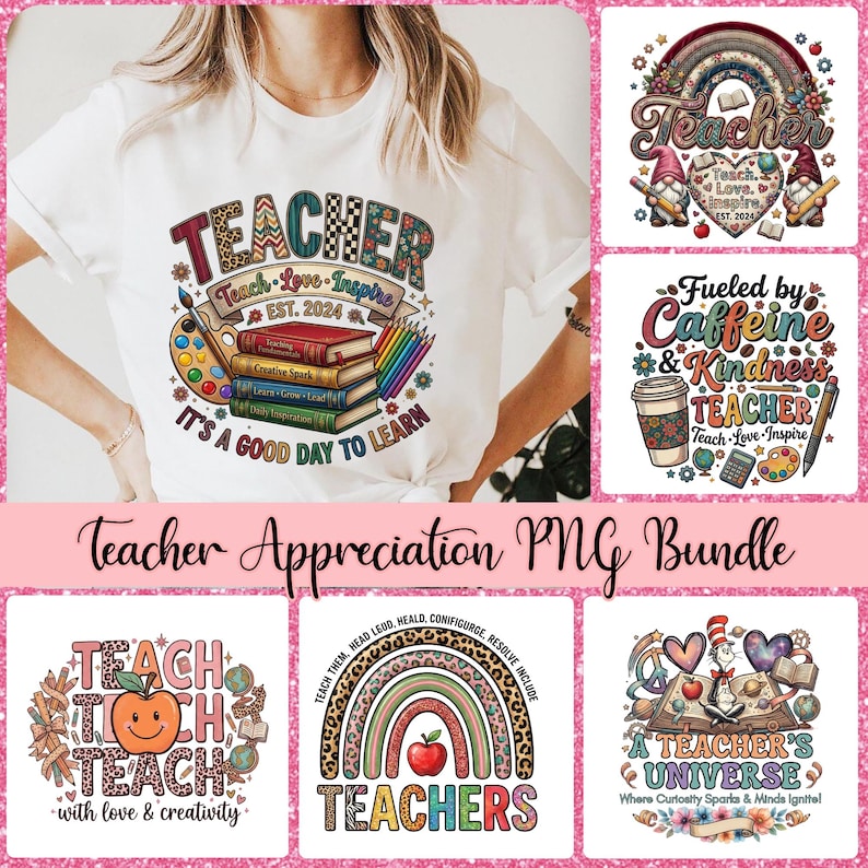 May include: A white t-shirt with a colorful graphic that says "TEACHER" and "Teach-Love-Inspire". The design includes books, pencils, and a paint palette. The image also shows other teacher-themed designs, including gnomes and coffee cups.