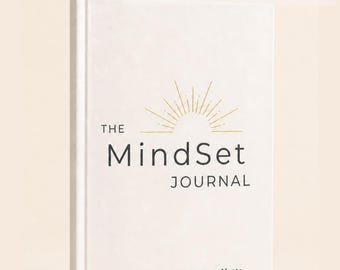 The Mindset Journal auf Español: 40-tägiges Tagebuch zur persönlichen Reflexion, Dankbarkeit und Arbeit in Ihren Absichten