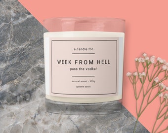 Glass jar soy wax candle (a week from hell)