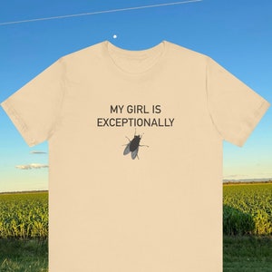 Ma fille est exceptionnellement mouche T-shirt drôle de jeu de mots, cadeaux de ma petite amie, j'aime ma petite amie, t-shirt premium unisexe à col rond