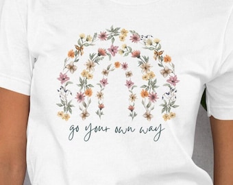 Go Your Own Way Graphic T-shirt for Women | Fleetwood Mac, Boho, Flowers, Rainbow (S-2XL)