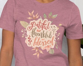 Grateful, Thankful, Blessed Graphic T-shirt for Women | Floral, Boho, Inspiration (S-2XL)