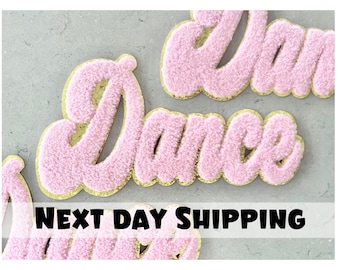 Large DANCE Ready to Press Patches Iron on Clothing Chenille Patch DIY Applique Patch Gold Edge Pink Letter Ballet Hip Hop Tap Dance Belly