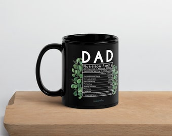 Dad Nutrition / Fathers Day Black Glossy Mug