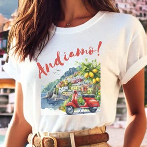 Andiamo Italy T Shirt - Italian Gift - Lemons T Shirt - Amalfi Tshirt - La Dolce Vita - Italian Saying Shirt - Italy Girls Trip Shirt