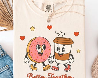 Coffee and Donut PNG Better Together Coffee Clipart Donut PNG Valentine Clipart Coffee Lover PNG Trendy Valentines Day png Cute Donut png