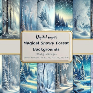 May include: A set of 30 digital paper backgrounds featuring snowy forest scenes. The images are 8.5 inches by 11 inches and 300 DPI. The backgrounds are perfect for creating winter-themed crafts, scrapbooking, and digital design projects.