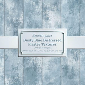May include: Seamless paper with a dusty blue distressed plaster texture. The image features a light blue background with vertical panels and a white rectangular frame with text that reads "Dusty Blue Distressed Plaster Textures" and "12 x 12 in".
