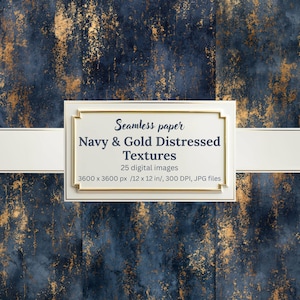 May include: Navy and gold distressed textures digital paper. The background has a dark blue color with gold accents. The image includes a white banner with text that reads "Seamless paper Navy & Gold Distressed Textures".
