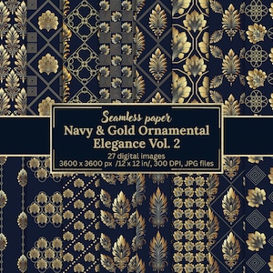 May include: A collection of navy blue and gold ornamental seamless paper designs. The designs feature various patterns of gold floral and geometric elements. The image includes the text "Seamless paper Navy & Gold Ornamental Elegance Vol. 2".