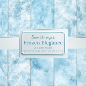 May include: Digital seamless paper pack titled "Frozen Elegance" with a light blue marble texture. The pack includes 26 digital images, each 30.48 x 30.48 cm at 300 DPI, in JPG format. The overall theme is a cool, icy aesthetic.