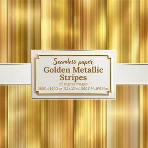 May include: Digital seamless paper with a golden metallic stripe design. The image includes a white banner with the text "Seamless paper Golden Metallic Stripes". The image dimensions are 3600 x 3600 px, or 12 x 12 inches.