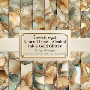 Neutral Luxe Alcohol Ink & Gold Glitter Digital Paper Pack, 21 Seamless Backgrounds, Luxury Neutral Textures, Scrapbooking, Branding, Design