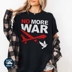 No More War America Tshirt, Comfort Colors Iran Israel Unisex Shirt, Stop War Shirt, Political Statement Shirt, No War With Iran Tee