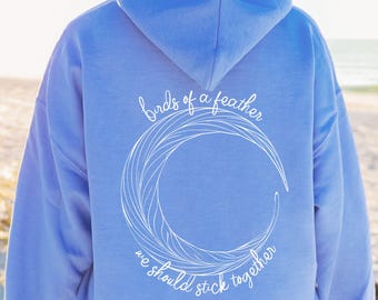 Sudadera con capucha "Birds Of A Feather" con la letra de la canción "Golpéame fuerte y suave", regalo para mejores amigos, sudadera extragrande, regalo para adolescentes Y2K