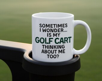 Divertente tazza da golf cart, regalo di pensionamento per papà amante del golf, collega di lavoro, umorismo, pensando a me