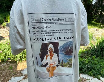 Mom I Am A Rich Man Tshirt Comfort Colors Trendy Newspaper Shirt Print New York Newspaper Pasta Print Newspaper Print Y2k Clothes Cher Quote