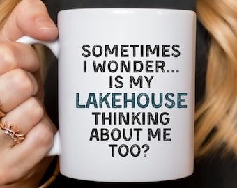 Funny Lakehouse Mug Lake House Gift for Lake Lover Cottage Kitchen Decor House Warming Accessories Mothers Day Gift