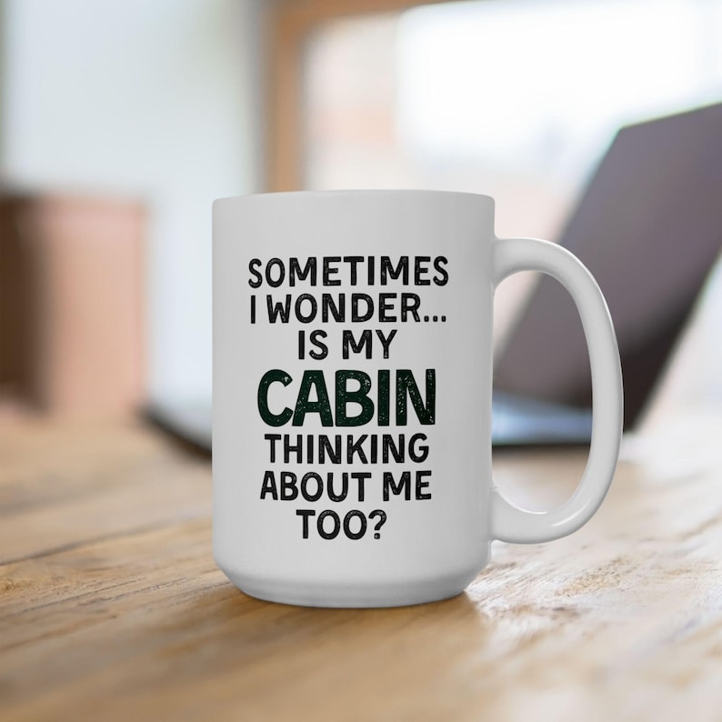 Cabin Lover Gift Mug Funny Cabin Decor Gift Ideas For Cabin Lakehouse Decor Does My Cabin Miss Me Too Decor Lakelife Gift Cabin Life Gifts