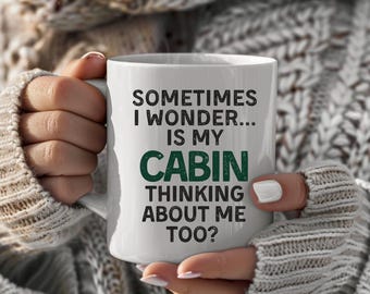 Cadeaumok hutliefhebber Grappige hutdecoratie Cadeau-ideeën voor hut Lakehouse Decor Is My Cabin Thinking About Me Mok Too Lakelife-cadeau Cabin Life