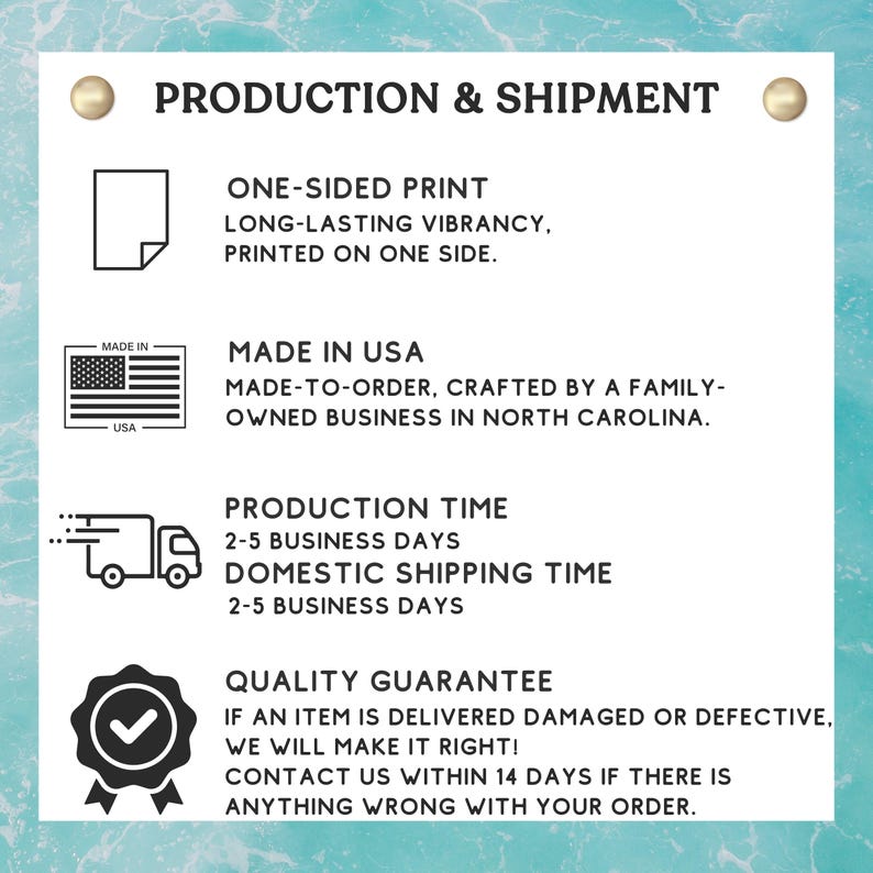 May include: A graphic with the text "PRODUCTION & SHIPMENT" and details about the product, including "ONE-SIDED PRINT", "MADE IN USA", "PRODUCTION TIME", and "QUALITY GUARANTEE". The image is on a light blue background.