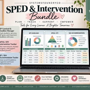May include: A digital SPED & Intervention Bundle displayed on a laptop screen, featuring three Excel templates for IEP caseloads, MTSS/RTI tracking, and 504 accommodations. The interface includes colorful charts, data tables, and progress monitoring tools.