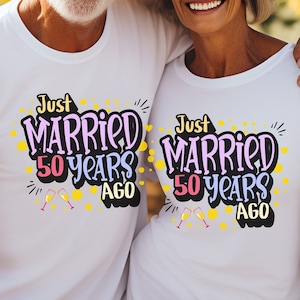 Just Married 50 Years Ago T-Shirt, 50th Anniversary Tee, 50th Wedding Anniversary Shirt, Anniversary Tshirt, Couples Anniversary Gift