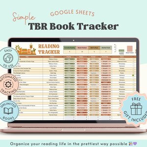 May include: A laptop screen displays a "TBR Book Tracker" spreadsheet in Google Sheets. The spreadsheet is organized with columns for book titles, authors, and genres. The image includes the text "Easy to Use," "Automated Tracking," and "Unlimited Books."